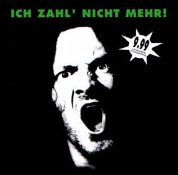 Compilations : Ich Zahl' Nicht Mehr!